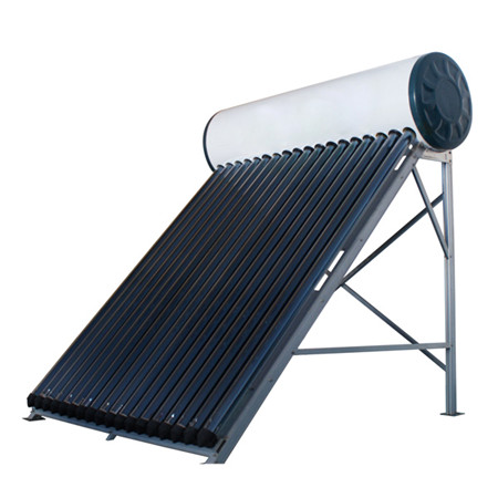Solární ohřívače vody z nerezové oceli, beztlaké solární ohřívače, solární potrubí, solární vakuové trubice, solární gejzír